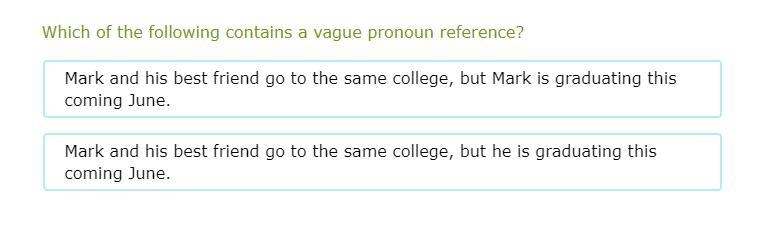 Identify vague pronoun references........ In the picture-example-1