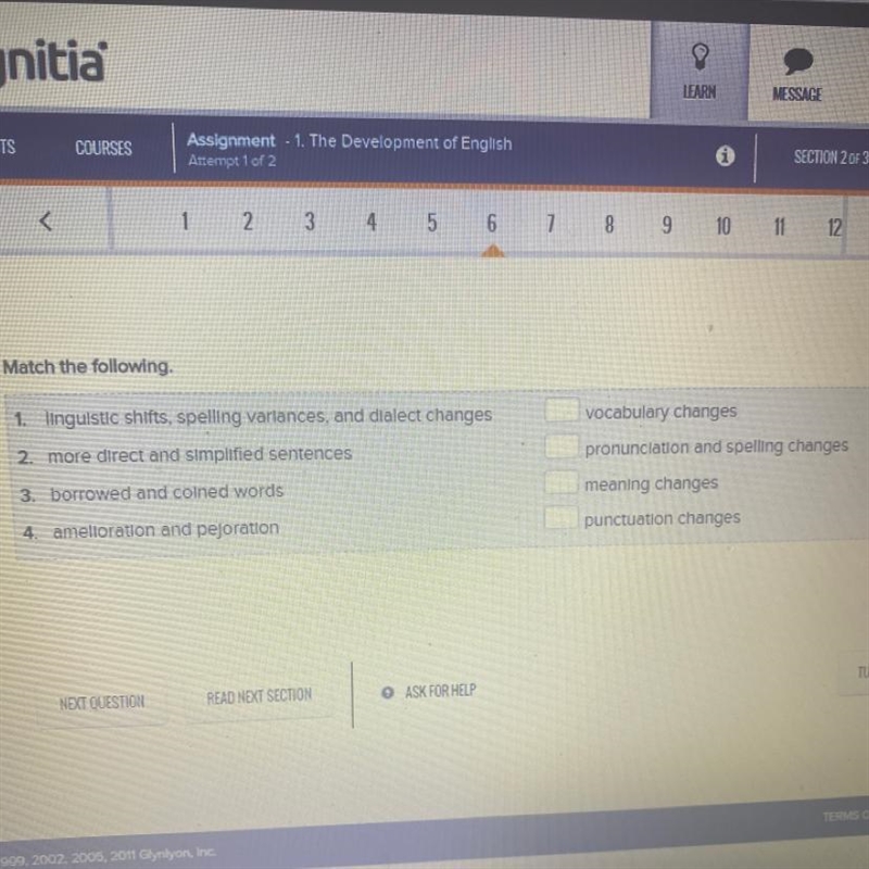 Match the following. 1 linguistic shifts, spelling variances, and dialect changes-example-1