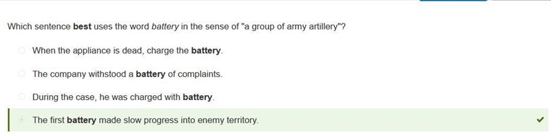 Which sentence best uses the word battery in the sense of "a group of army artillery-example-1