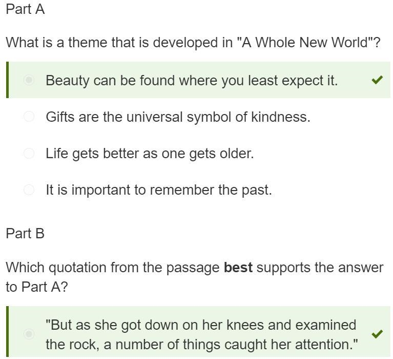 Part A What is a theme that is developed in "A Whole New World"? Life gets-example-1