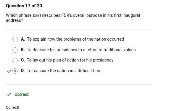 Which phrase best describes FDR's overall purpose in his first inaugural address? A-example-1