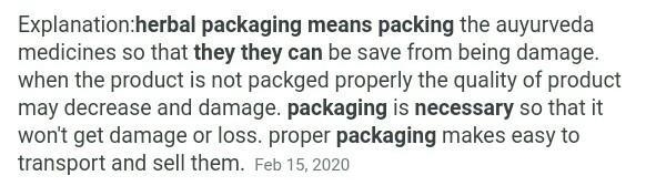 What do you mean by herbal packing and why it is necessary ?​-example-1