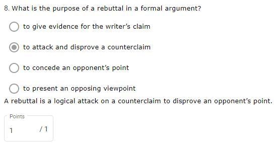 What is the purpose of a rebuttal in a formal argument? PLEASE HELP THIS IS TIMED-example-1