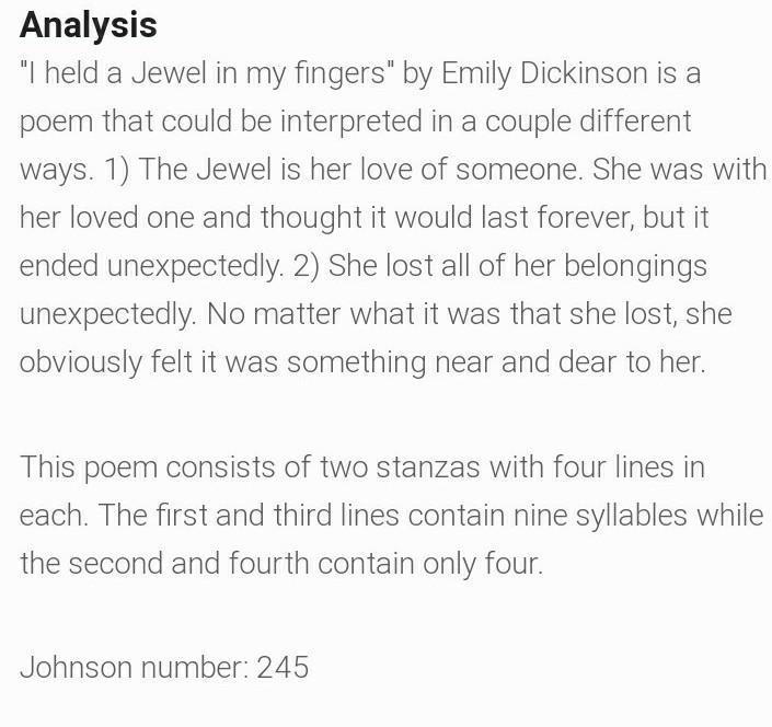 Read the poem by Emily Dickinson. THE LOST JEWEL I held a jewel in my fingers And-example-1