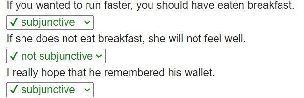 Use the drop-down menu to identify whether each sentence uses the subjunctive mood-example-1