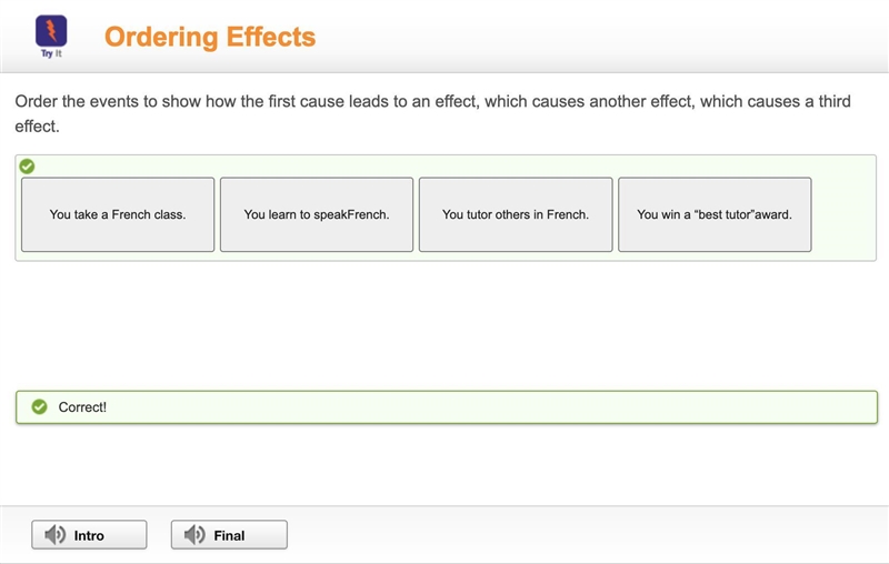 English Ordering Effects Order the events to show how the first cause leads to an-example-1