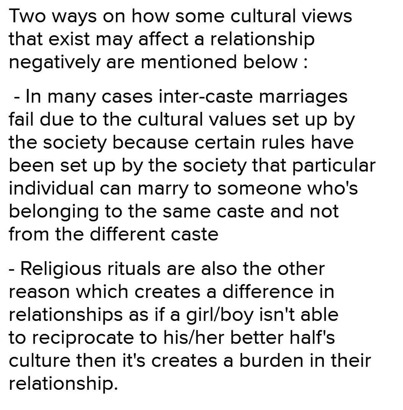 Ways in which some cultural views that exist may affact a relationship negatively-example-1