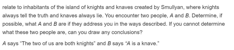 Solve the following logic puzzles that relate to inhabitants of the islandof knights-example-1