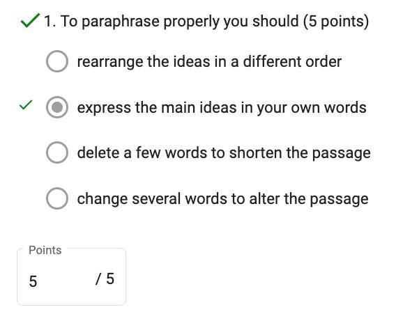 To paraphrase properly you should O rearrange the ideas in a different order express-example-1