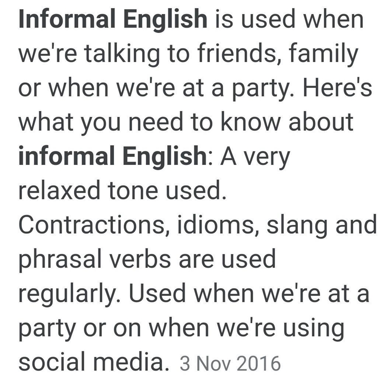 1 What is the difference between Standard English and Informal English? ​-example-1