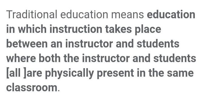 What is education and what is traditional education ​-example-1