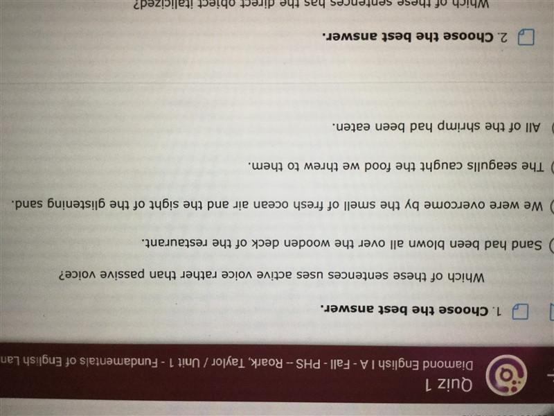 Plz hurry! Which of these sentences uses active voice rather than passive voice?-example-1