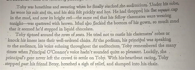 You can infer that Toby is MOST LIKELY nervous about Principal O'Connor because-- a-example-1