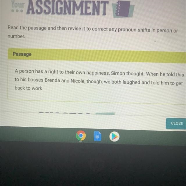 Read the passage and then revise it to correct any pronoun shifts in person or number-example-1