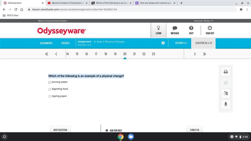 Which of the following is an example of a physical change?-example-1