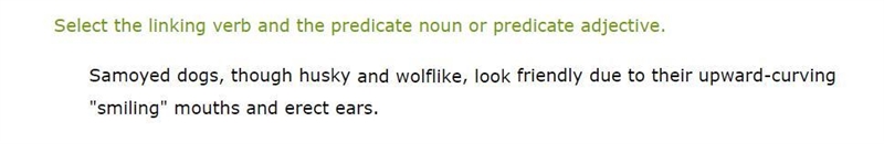 Select the linking verb and the predicate noun or predicate adjective.-example-1