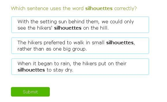 Which sentence uses the word silhouettes correctly?-example-1