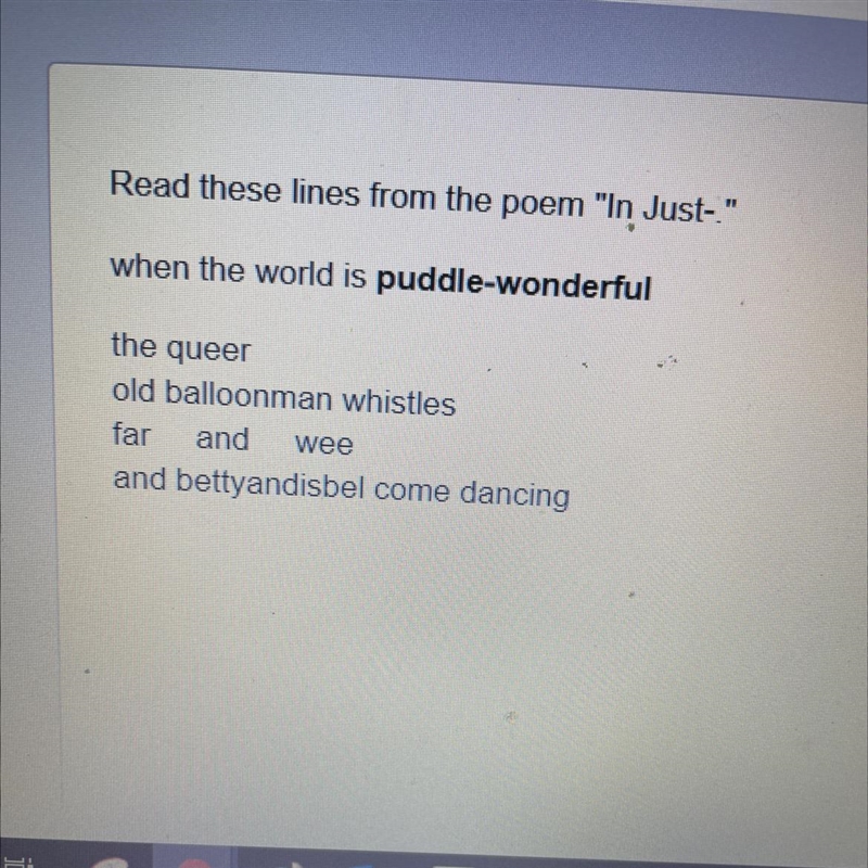 (POEM ABOVE) How does the word puddle-wonderful most impact the meaning of the poem-example-1