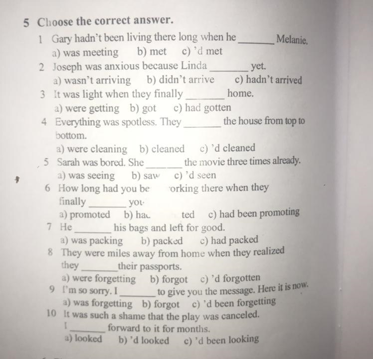 Melanie. 5 Choose the correct answer. 1 Gary hadn't been living there long when he-example-1