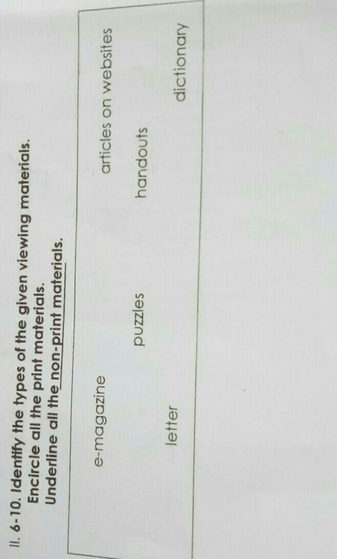 identify the types of the given viewing materials encircle all the print materials-example-1