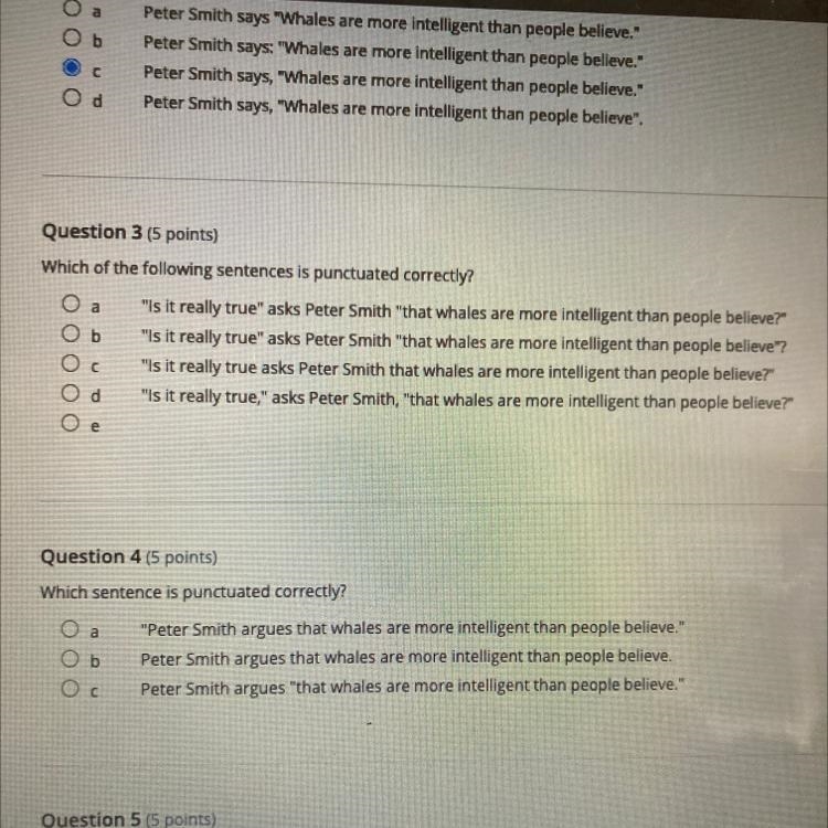 Question 4 (5 points) Which sentence is punctuated correctly? "Peter Smith argues-example-1