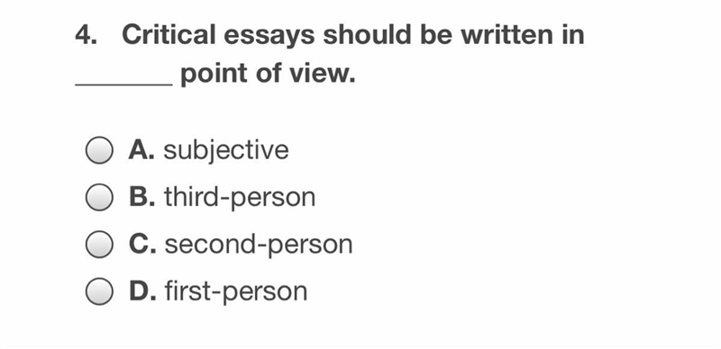 Critical essays should be written in blank/which point of view-example-1