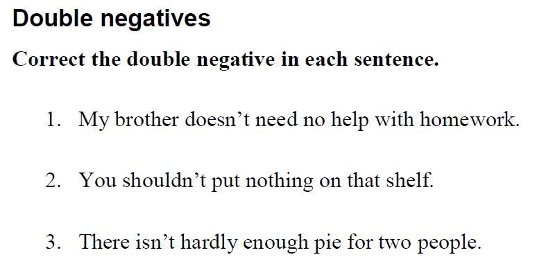 Correct the double negative in each sentence (look at the picture).-example-1