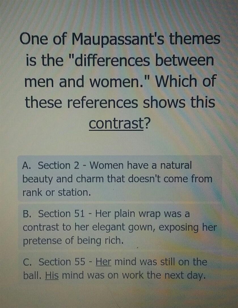 One of Maupassant's themes is the "differences between men and women." Which-example-1