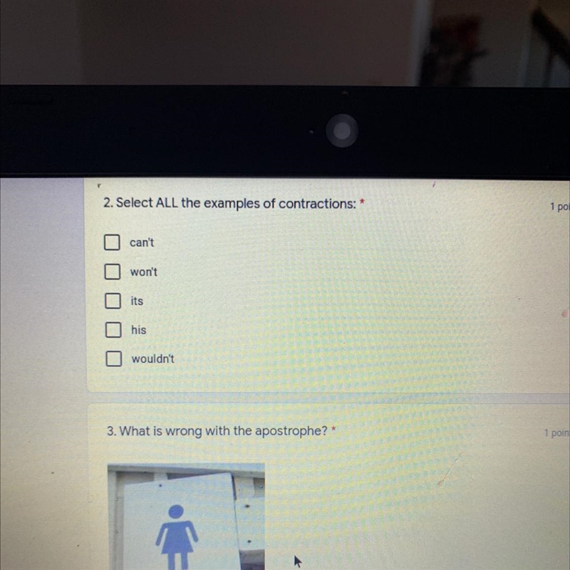 2. Select ALL the examples of contractions: * can't won't its his wouldn't-example-1