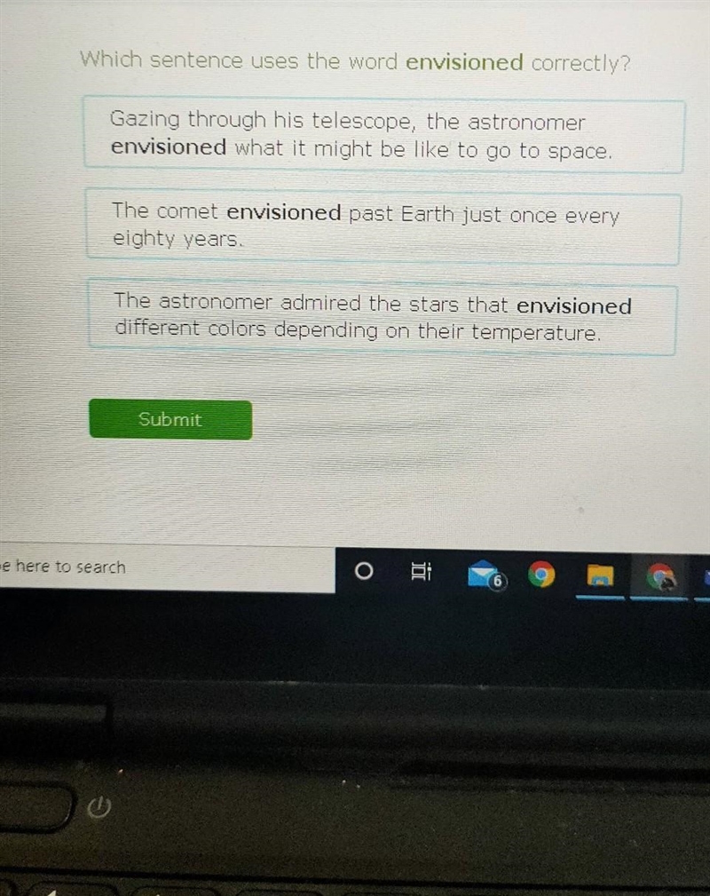 Which sentence uses the word envisioned correctly?​-example-1