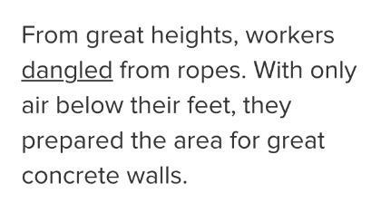 Part A: What does dangled show about the workers? • They were hung from something-example-1