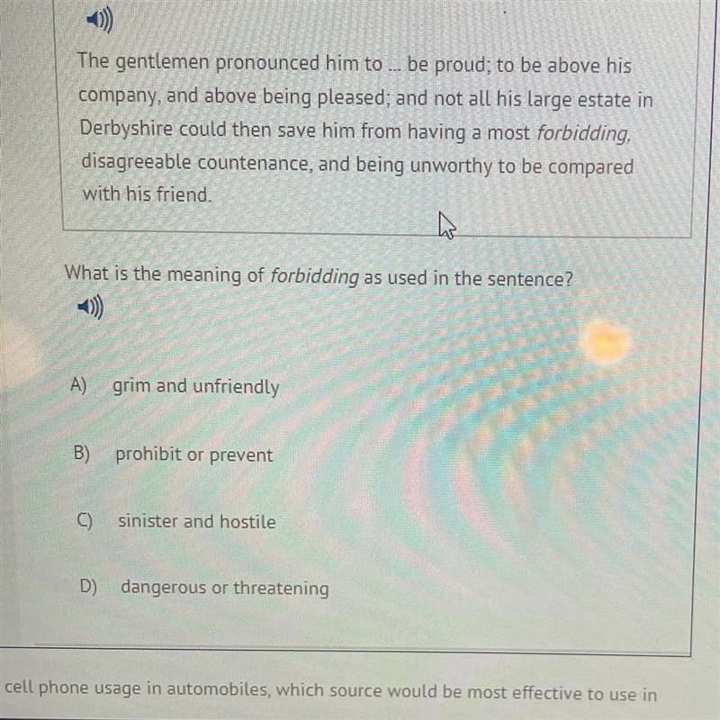 What is the meaning of forbidding as used in the sentence? A) grim and unfriendly-example-1