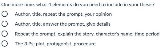 One more time: what 4 elements do you need to include in your thesis?-example-1