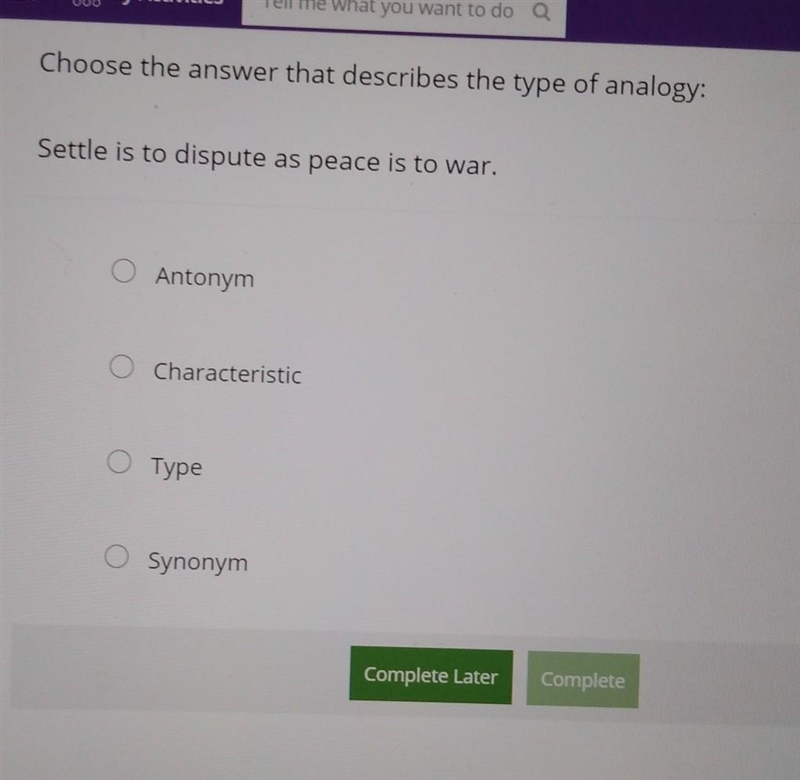 A.) Antonym B.) Characteristic C.) Type D.) Synonym​-example-1