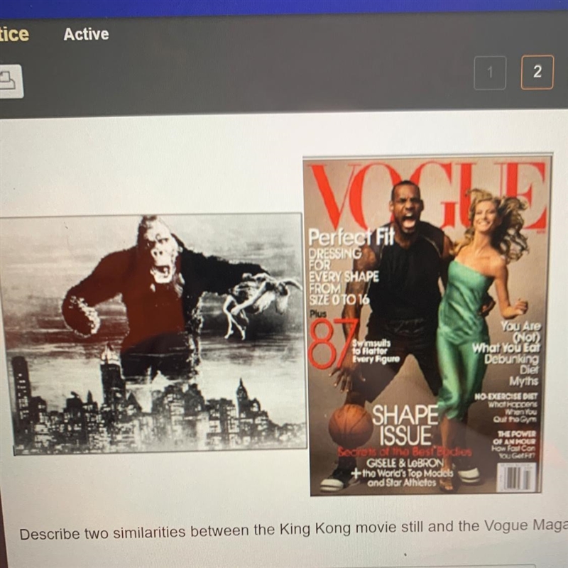 Describe two similarities between the King Kong movie still and the Vogue Magazine-example-1