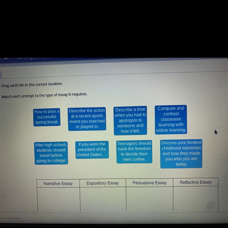 Drag each tile to the correct location. Match each prompt to the type of essay it-example-1