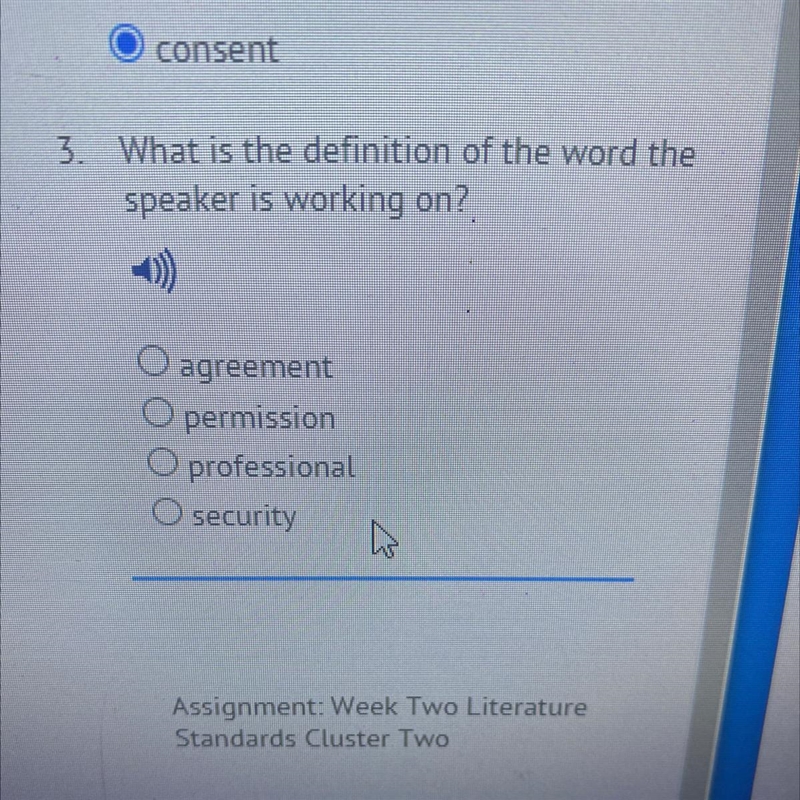 What is the definition of the word the speaker is working on? agreement permission-example-1