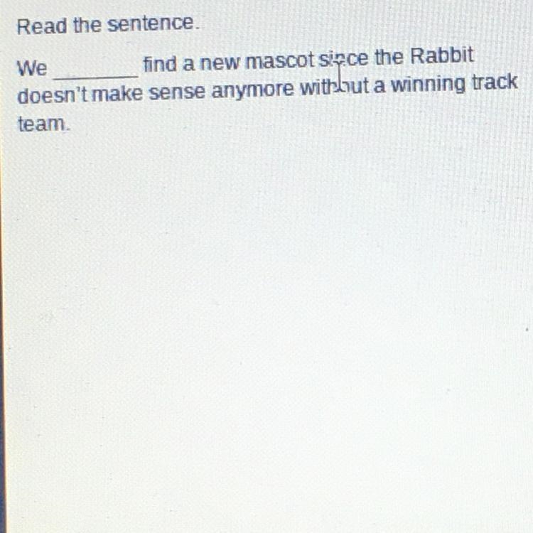 Choose the word that best creates a determined tone in the sentence. O may O must-example-1