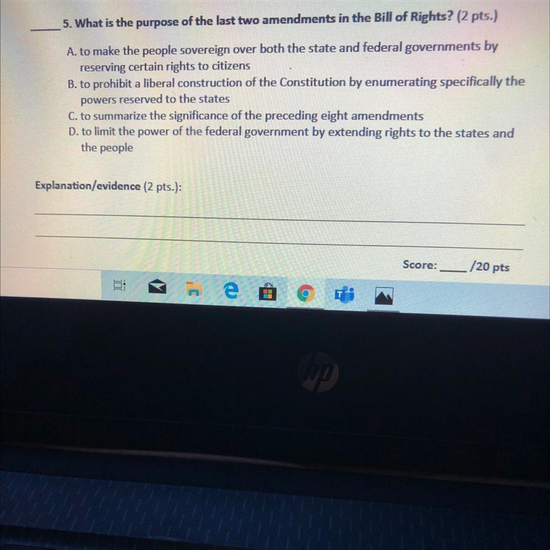 What is the purpose of the last two amendments in the bill of rights? Explanation-example-1