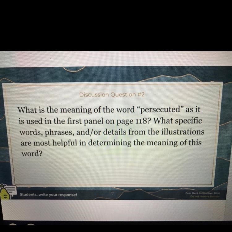 Can somebody please help me!! What is the meaning of the word “ persecuted” as it-example-1