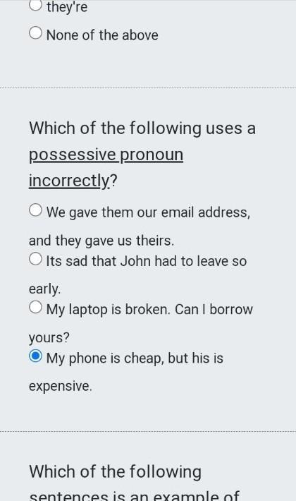 Which of the following uses a possessive pronoun incorrectly? O We gave them our email-example-1