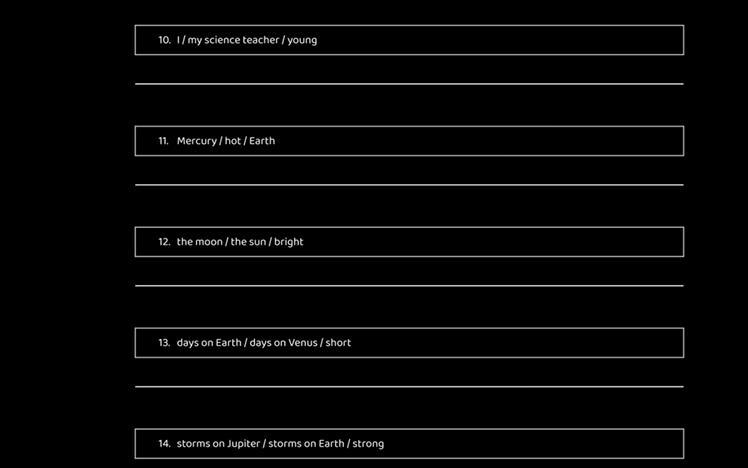 Use the words below to make comparisons. Help please, thank you-example-1