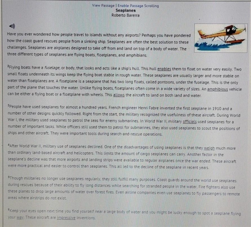 HELP ME OUT PLEASE!!! According to the passage, which of these is true about seaplanes-example-1