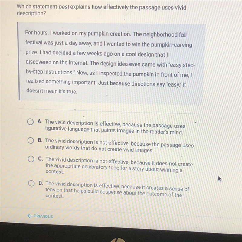 Which statement best explains how effectively the passage uses vivid description? For-example-1