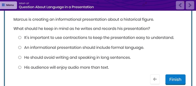 What should Marcus keep in mind as he writes and records his presentation?-example-1