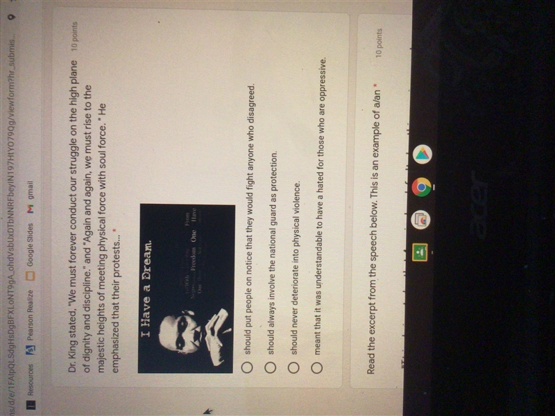 Dr. King stated, "We must forever conduct our struggle on the high plane of dignity-example-1