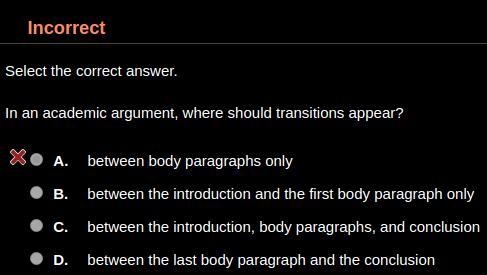 In an academic argument, where should transitions appear? HINT: It's not A. A. Between-example-1