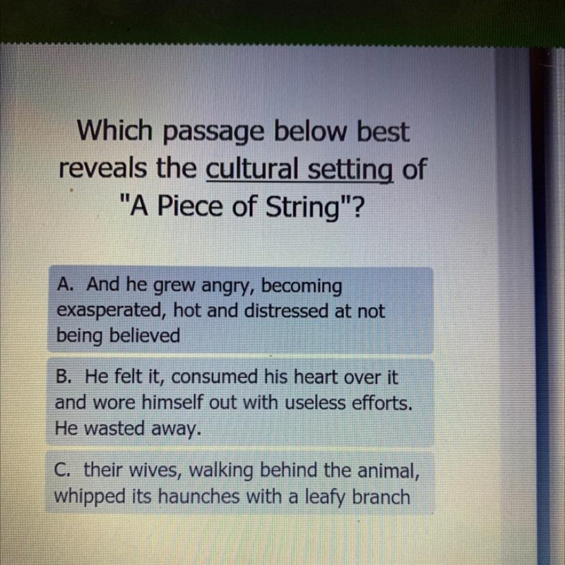 Which passage below best reveals the cultural setting of "A Piece of String&quot-example-1