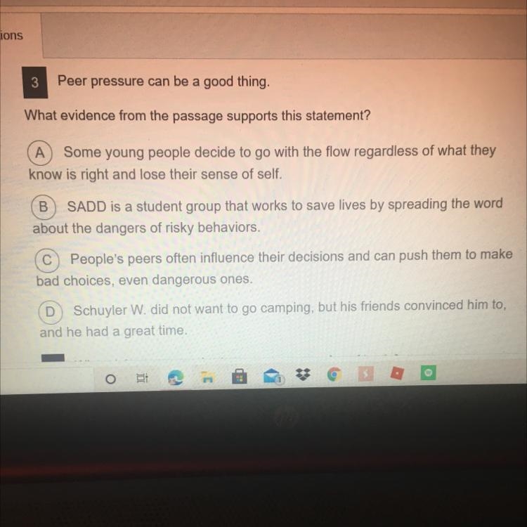 3 Peer pressure can be a good thing. What evidence from the passage supports this-example-1