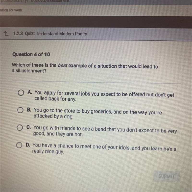 Which of these is the best example of a situation that would lead to disillusionment-example-1